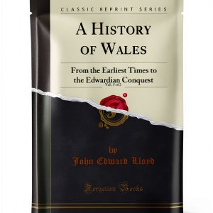 Forgotten Books Welsh History Encyclopedia Kindle Edition-0